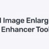 AI Image Enlarger