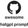 Awesome ChatGPT prompts