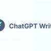 ChatGPT Writer