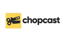 Chopcast